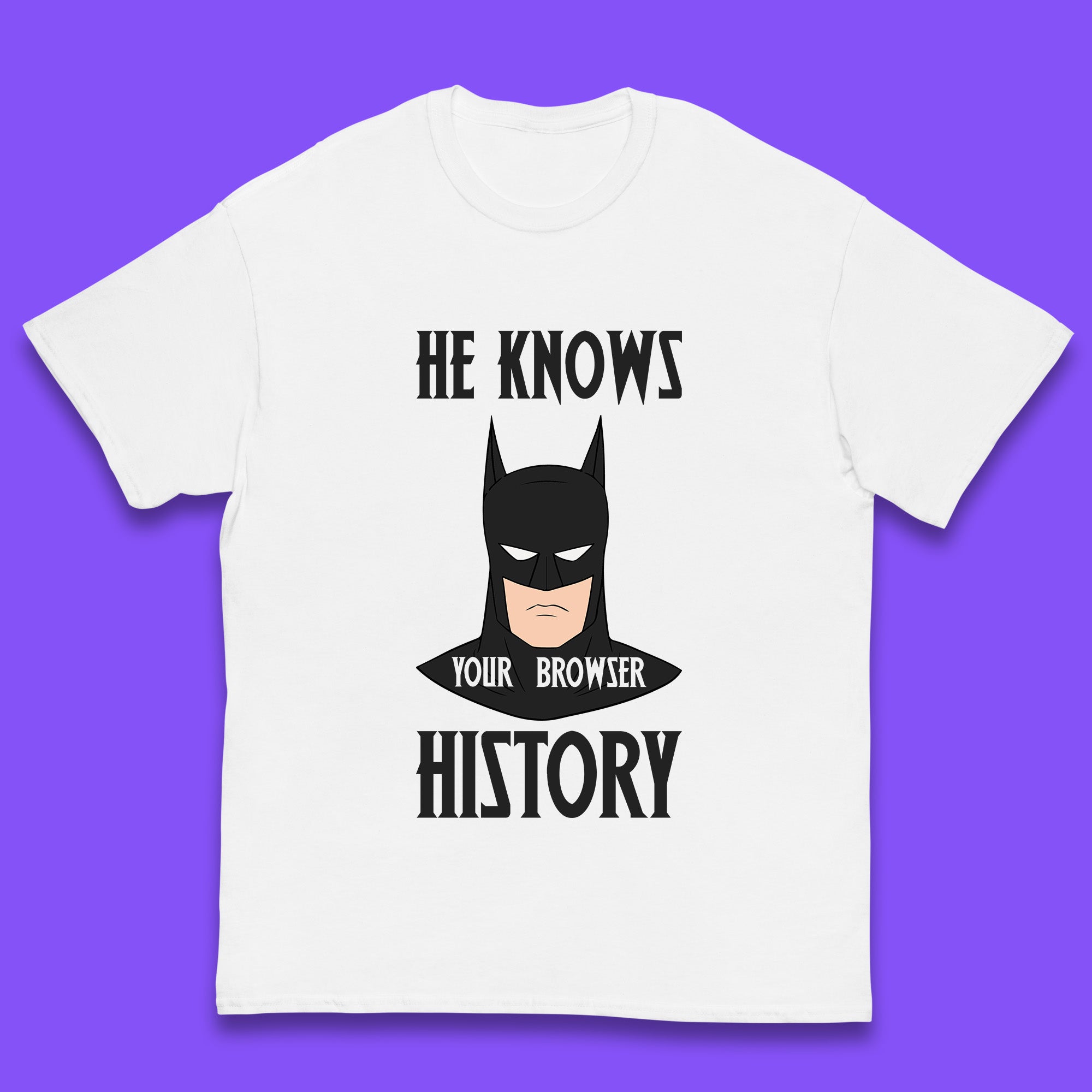 Batman He Knows Your Browser History DC Comics Superhero Comic Book Character Kids T Shirt 150
