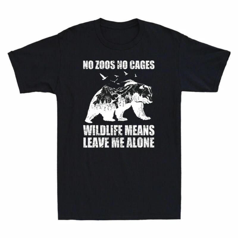 Camping Bear No Zoos No Cages Wildlife Means Leave Me Alone Retro Men s T-Shirt L