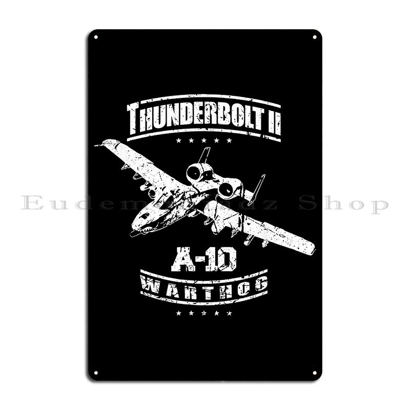 A-10 Warthog Design by Zane A10 Warthog Fairchild Thunderbolt USAF Fighter Aircraft Metal Create Living Room Pub Tin Sign Poster
