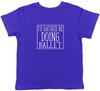 I'd Rather Be Doing Ballet Childrens Kids T-Shirt Boys Girls