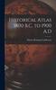 Libro Historical Atlas 3800 B.C. To 1900 A.D
