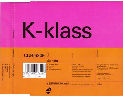 CD K-KLASS - So Right CDR6309,2047712 Deconstruction, 1992 UK Dance & Electronica Used