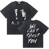 Rapper Future If She Catch Me Cheating I Will Never Tell Her Sorry Washed Vintage Tshirt Men Hip Hop Fashion Oversized T Shirts