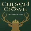 Cursed Crown by Chester Prior Paperback Book 9781835431320