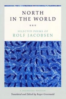 North In the World by Rolf Jacobsen Paperback Book 9780226333540