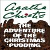The Adventure of the Christmas Pudding by Agatha Christie Paperback Book 9780008255473