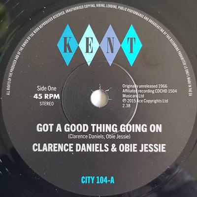 7inch Record CLARENCE DANIELS, OBIE JESSIE - Got A Good Thing Going On / Hard Wo CITY104 KENT SELECT 2025 UK Soul/Funk
