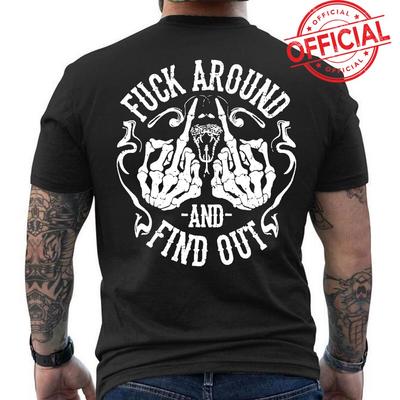 New Fuck-Around And Find Out Cotton S-2345XL Shirt Unisex T-Shirt