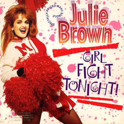 12inch Record JULIE BROWN - Girl Fight Tonight! 020865 Sire 1988 US Dance & Electronica Used