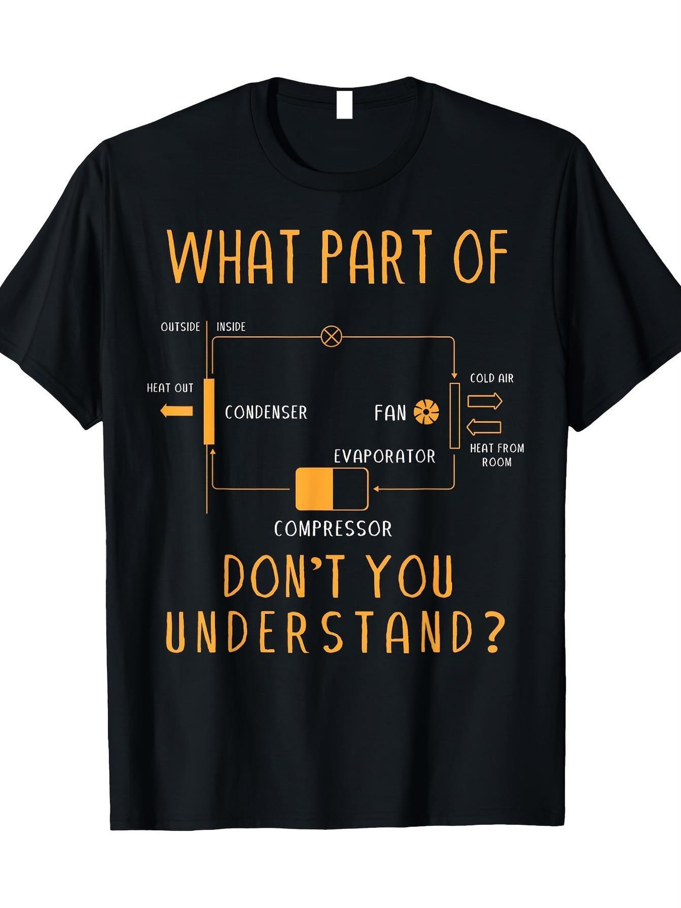 HVAC Technician Funny T-Shirt-  What Part Don t You Understand?  Graphic Tee with HVAC Components- Heavy-Duty Workshirt for Heating L