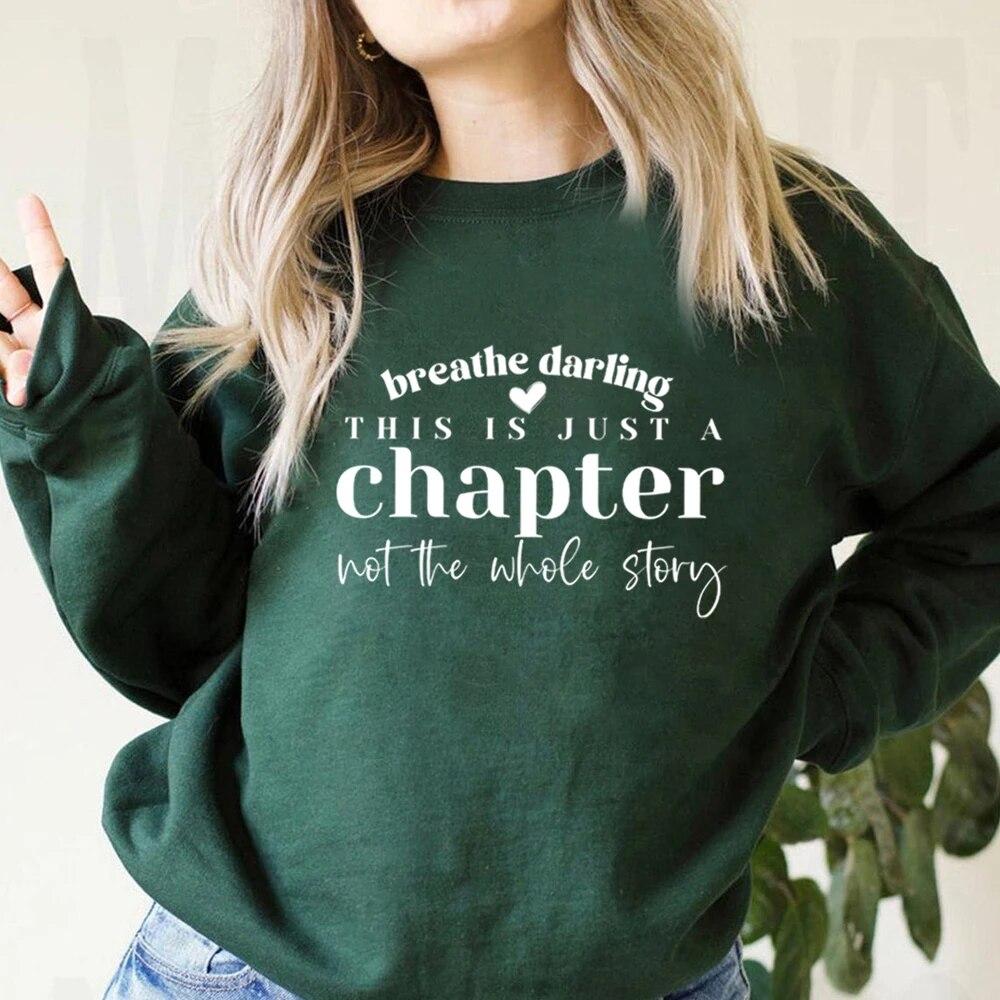 Unisex HoodieThis Is Just A Chapter Not The Whole Story Sweatshirt Mom Life Sweater Positive Shirts Strong Women Shirts Reading Hoodie Tops