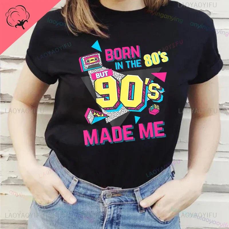Back To The 90s Y2k Love 90 Tshirt Born In The 80s But 90s Made Me Shirt Vintage For Birthday Party Gift Unisex Unisex Clothing