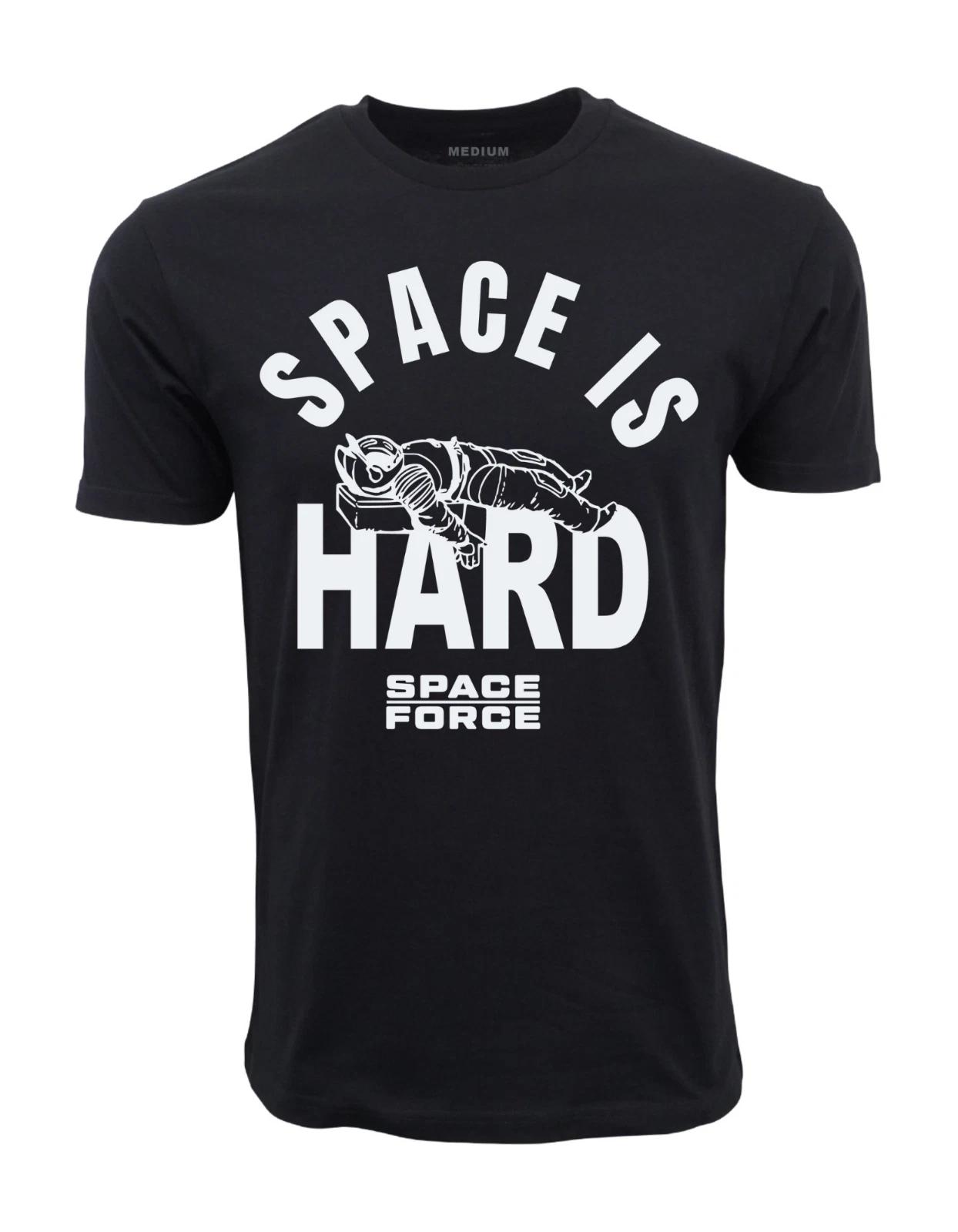 Unisex Adult Casual Graphic SPACE IS HARD SPACE FORCE GRAPHIC T SHI... XL