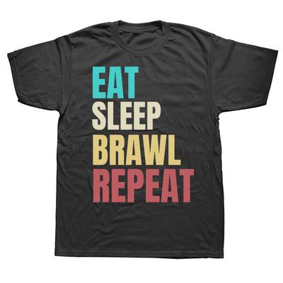 Funny EAT SLEEP BRAWL REPEAT Gamer T Shirts Men Women Pure Cotton Humor Streetwear Tee Shirt Short Sleeve Unisex Loose Clothing