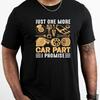 Just One More Car Part Gift for Car Lover Enthusiast Mechanic Tshirt  Auto Goth Cotton O-neck Summer Printed Vintage Men's Tees