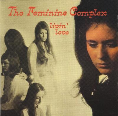 CD FEMININE COMPLEX - Livin' Love  CRREV66 Rev-Ola 2004 UK Rock Gebraucht