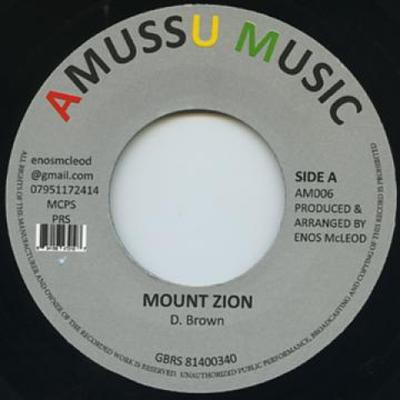 7inch Record DENNIS BROWN - Mount Zion AM006 Amussu Music 1986 UK Reggae, Ska & Dub