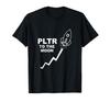 PLTR Gang // PLTR Stock To the Moon T-Shirt