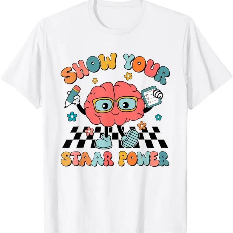 Show Your Staar Power Retro Brain Teacher Testing Day Graphic T Shirt Soft Cotton Tee S