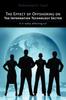 The The Effect of Offshoring On the Information Technology Sector : Is It Really Affecting Us Book