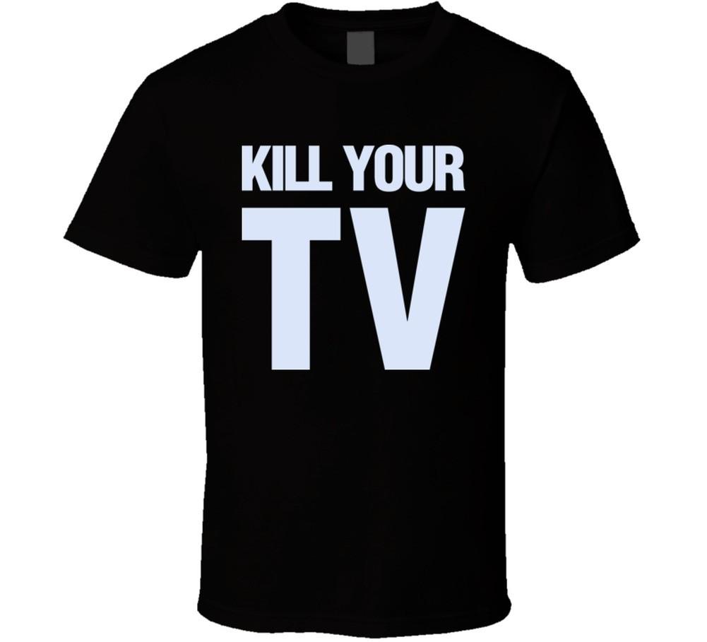 Kill Your TV Revolution Funny Statement Attention T Shirt Mens Womens Tees Top S