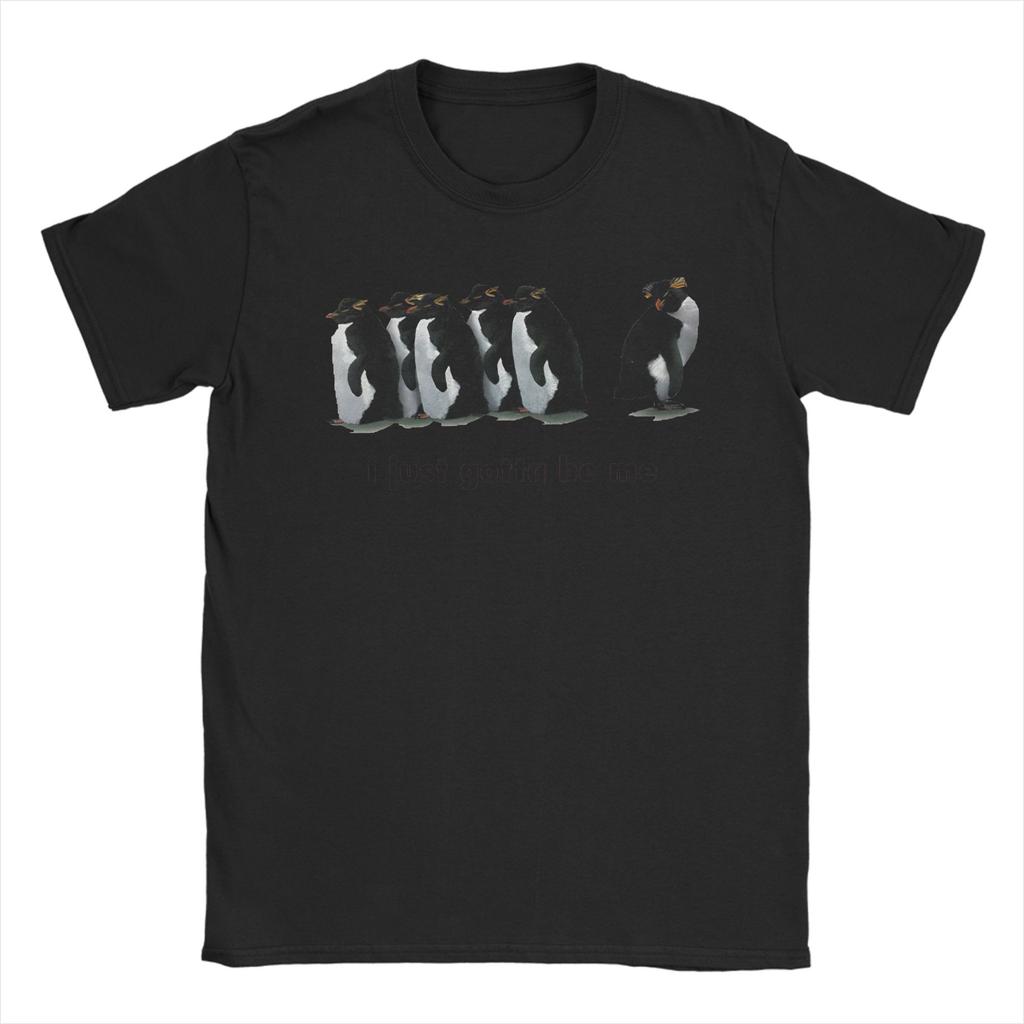 I Just Gotta Be Me Penguin T Shirt Summer Fashion TShirts Men 100 Cotton Crewneck Oversized Tees ShortSleeved Tshirt
