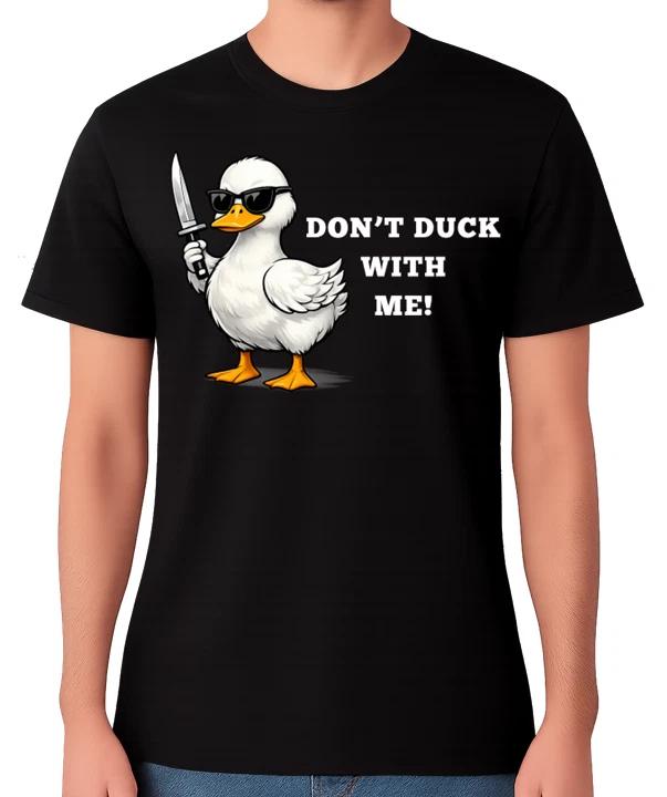 Don’t Duck With Me T-Shirt Funny Duck Meme Deadly Knife Unisex Tee L