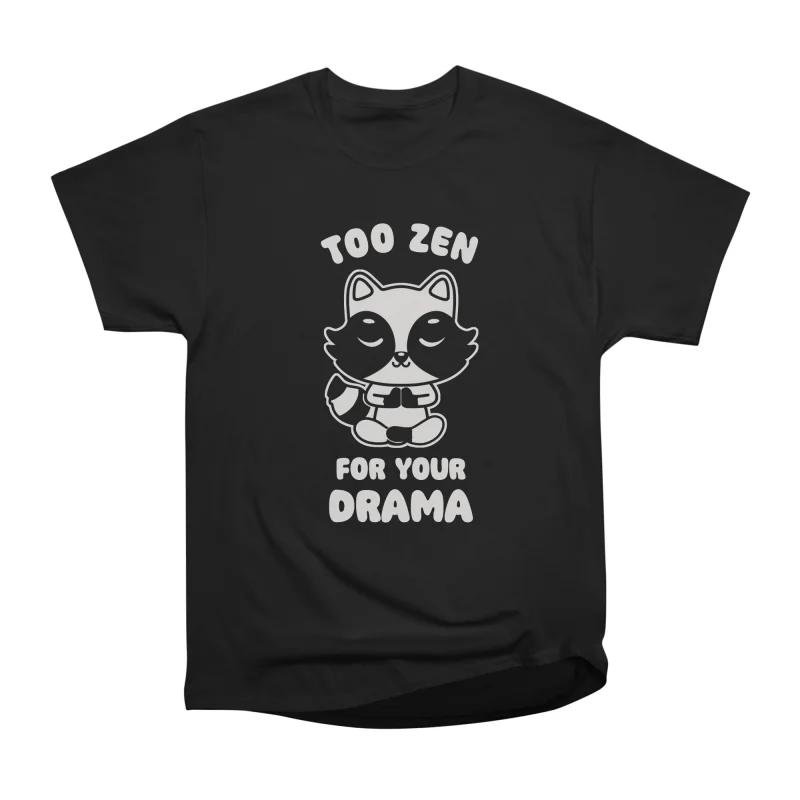 

Men Casual Shirts Short Sleeves TOO ZEN FOR YOUR DRAMA Tees Oversized T-shirts S чёрный