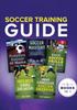 The Soccer Training Guide : 5 Books In 1 Book