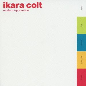 

CD IKARA COLT - Modern Apprentice KICP1028PROMO Seven Seas 2004 Japan ObiRock Used
