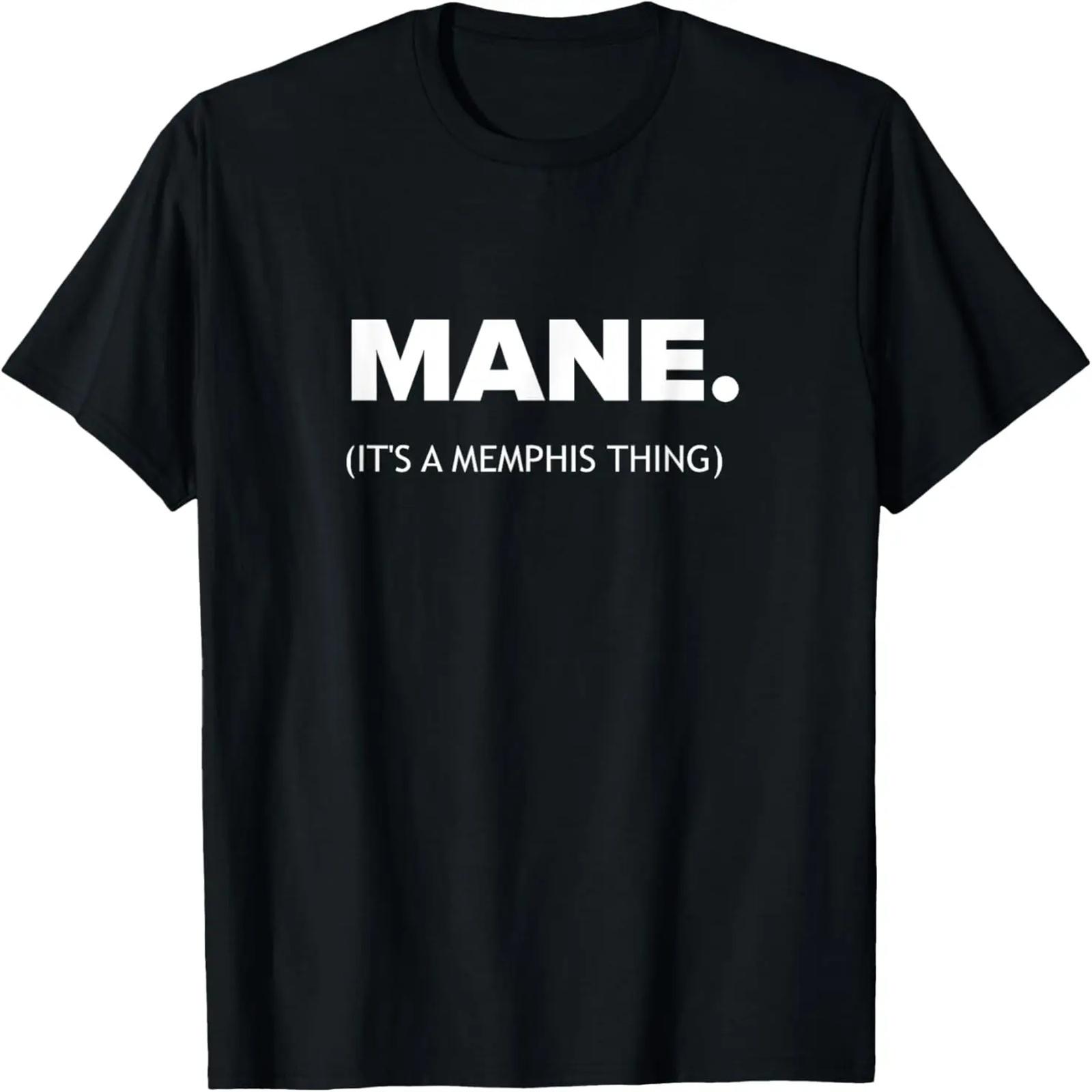

Mane It s A Memphis Thing 901 Tennessee Fashion Graphic T-Shirt XXXXXL чёрный