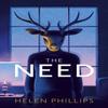 The Need by Helen Phillips Hardback Book 9781784742843