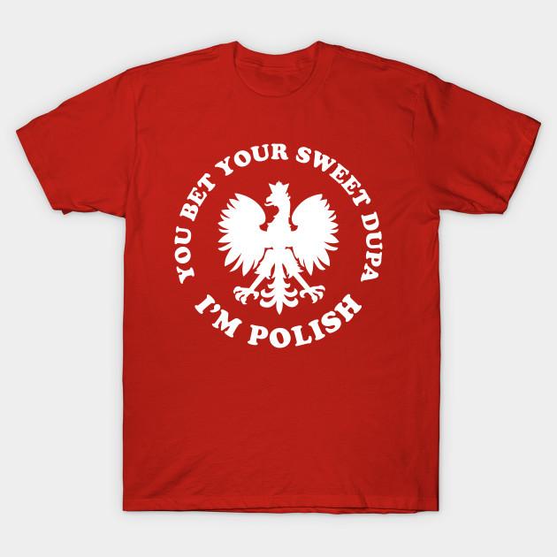 Men Black Print T-shirt You Bet Your Sweet Dupa I M Polish Dyngus Day No-Cut Transfer Paper Print Cotton Tshirt L красный