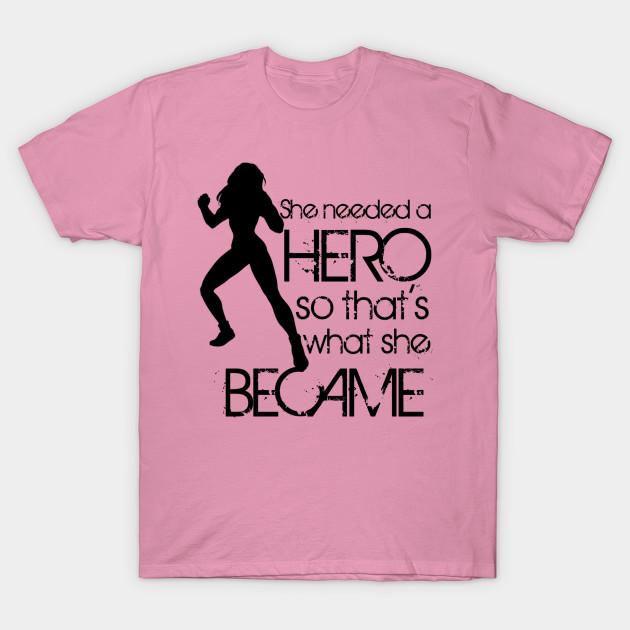 T Shirt Women She Needed A Hero Harajuku Print Kawaii Tshirt Summer Short Sleeve Female T-Shirt Top Tee