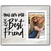 You're My Best Friends Gift Picture Frame, Friend Birthday Gifts for Women, BFF, Best Friend, Besties, Long Distance Friendship Gifts for Soul