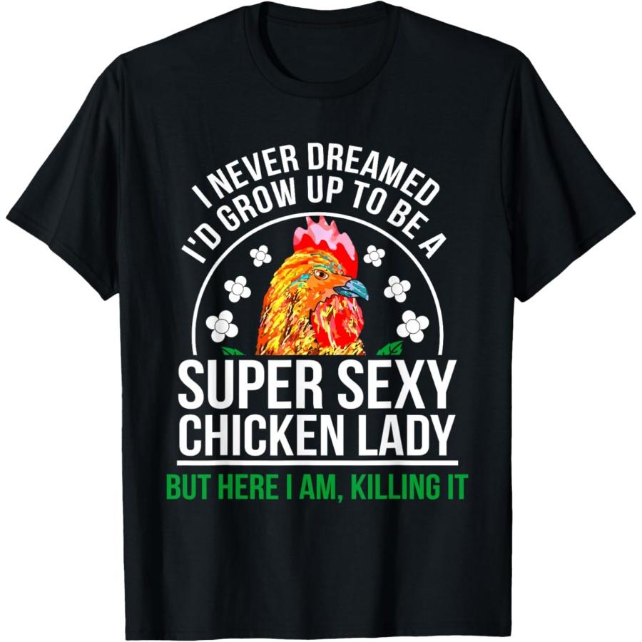 Funny Crazy Chicken Farmer Lady Women T-Shirt T-Shirt S