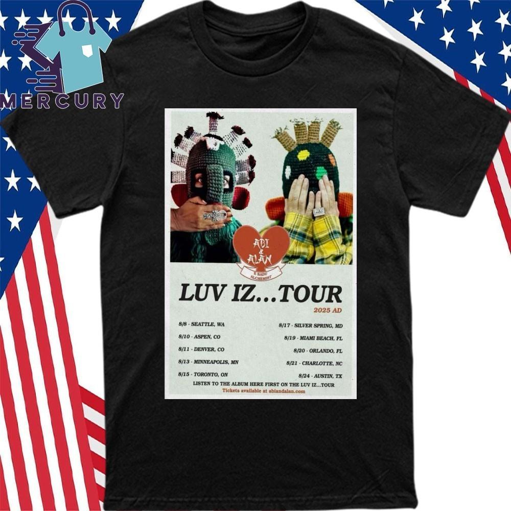 

Erykah Badu x The Alchemist Abi amp; Alan Luv Iz Tour 2025 Poster Shirt Unisex T-Shirt XXXL