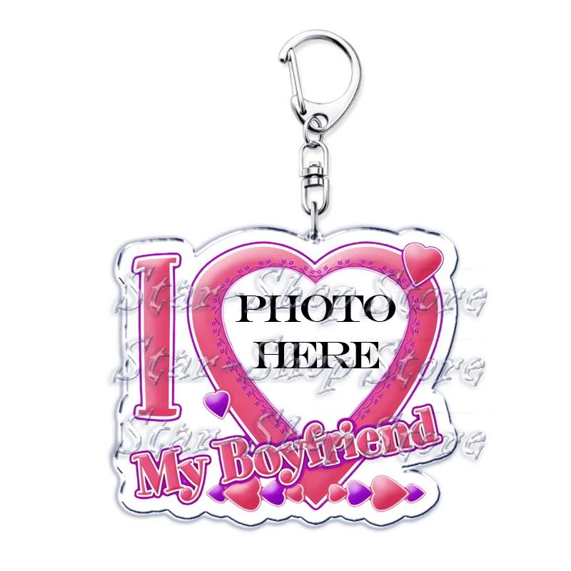 Custom Text I Love My Boyfriend Girlfriend Keychains Key Chain Photo Wife Mommy Daddy King Queen Personalized Keychains Gifts