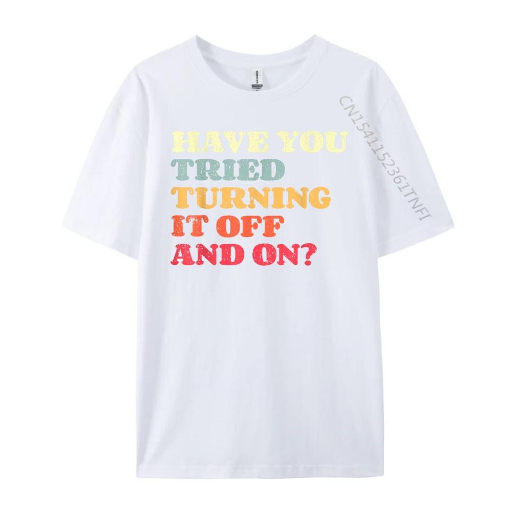 Funny Tech Support I Off On I Tech Engineer Computer It Guy Grahpic Tee Shirt Oversized T Shirt Men Luxury