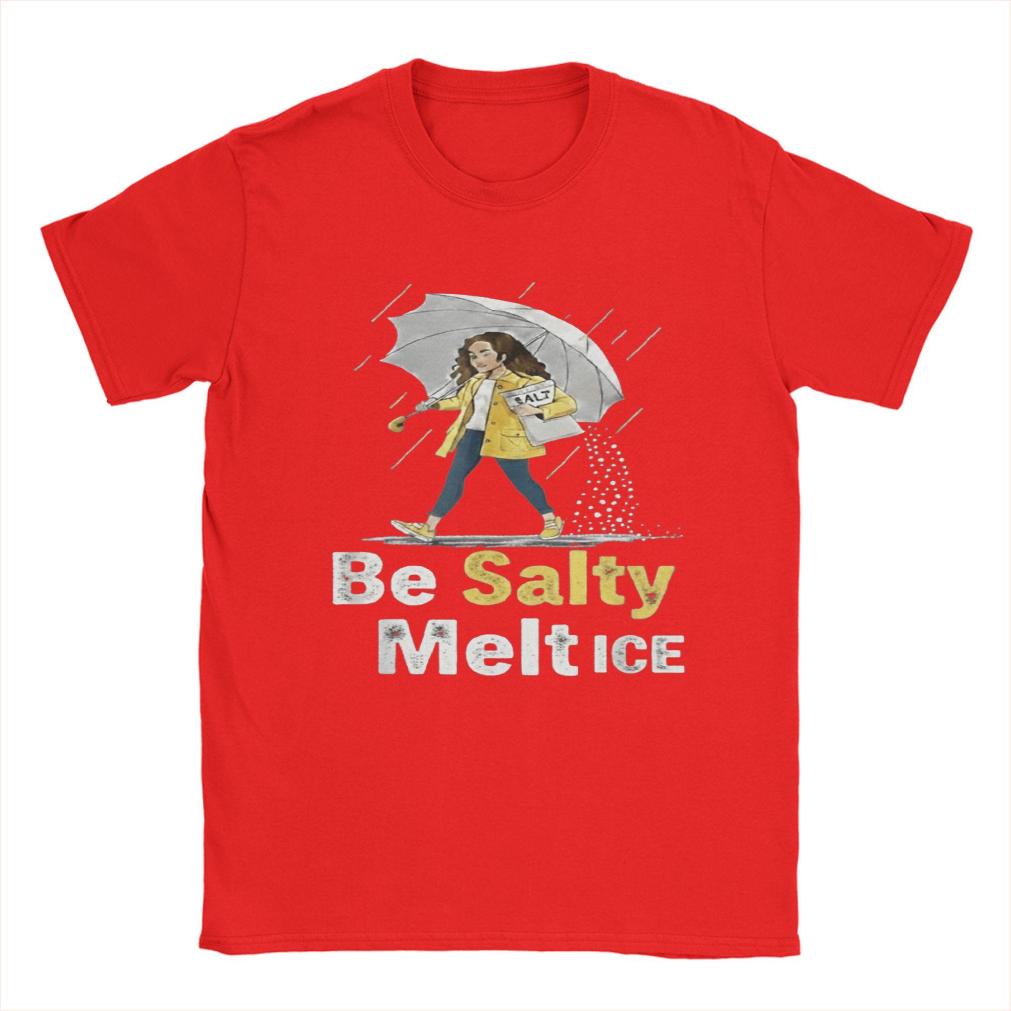 

Mens Be Salty Melt ICE Funny Meme T Shirt Pure Cotton Clothing Novelty Short Sleeve Crew Neck Tee Shirt Gift TShirts S