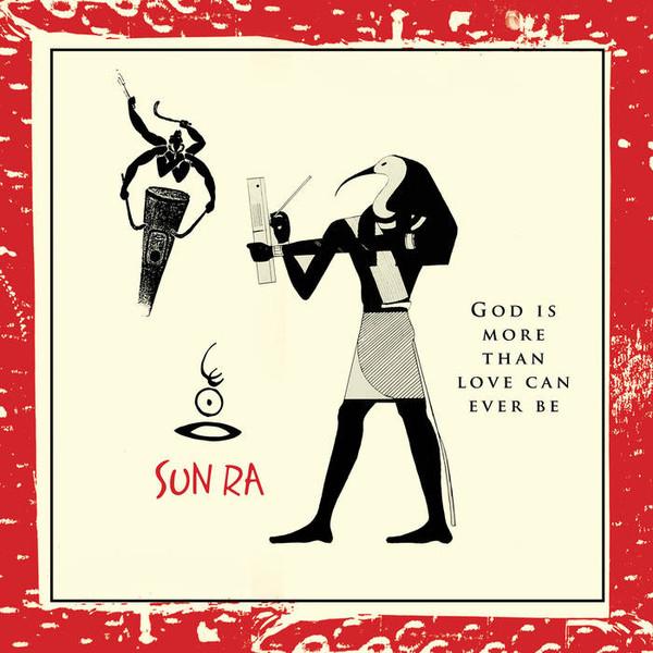 

LP Record SUN RA - God Is More Than Love Can Ever Be CMR003 COSMIC MYTH 2018 US Jazz