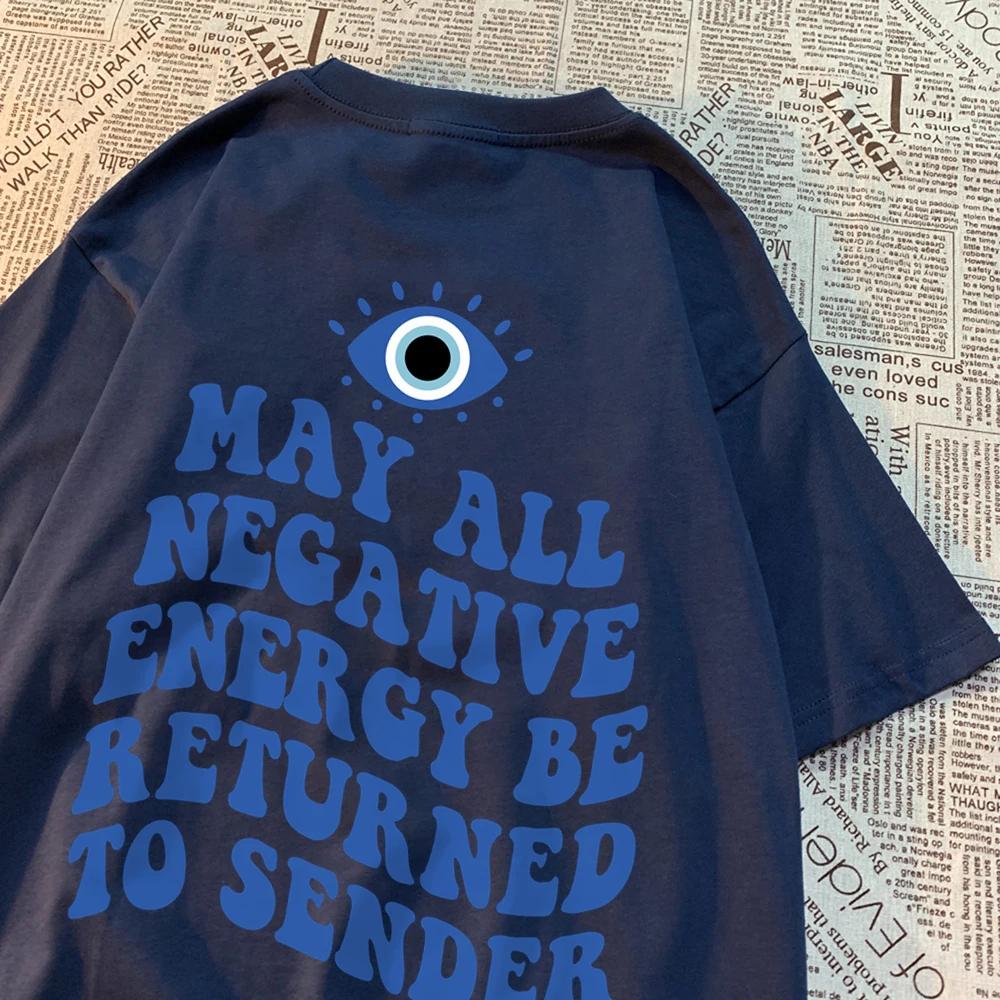 May All Negative Evergy Be Returned To Sender Man T-Shirts Hip Hop Quality Loose Shirt Pattern Tops Simplicity Cotton Clothes