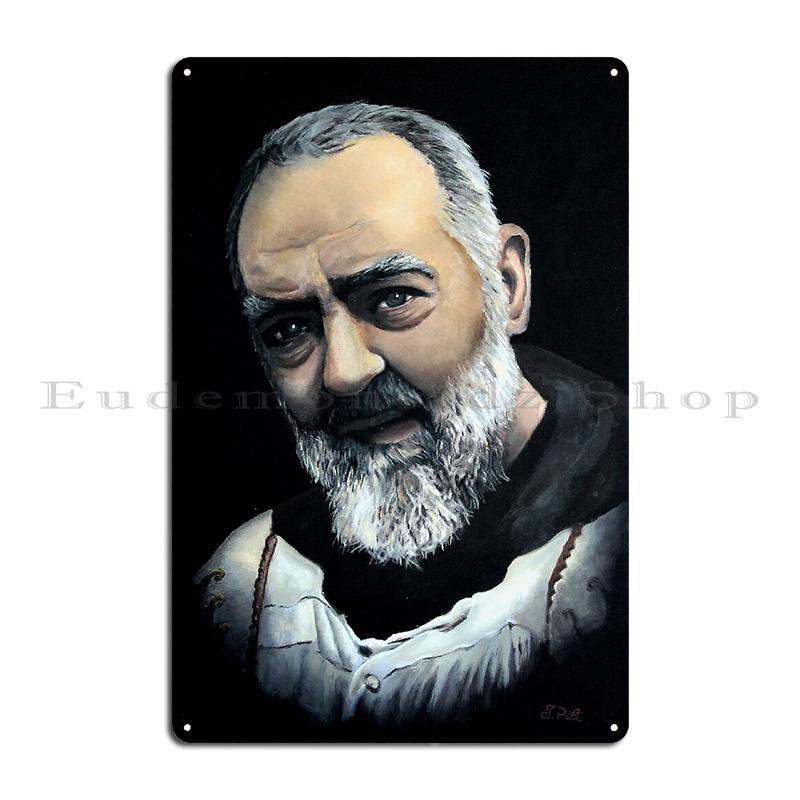 Helige Padre Pio St. Fader Pio Italien från Pietrelcina Hoppas och oroa dig inte Metalltryckta Plåtar Väggdekor Pubskyltar Tennskylt