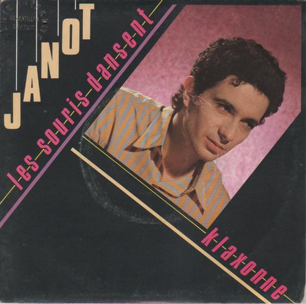 

7inch Record JANOT Les Souris Dansent 8189217 Philips 1984 France Rock Used