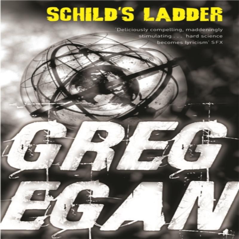 Schilds Ladder by Greg Egan Paperback Book 9780575082069