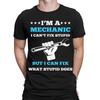 I Can Fix What Stupid Does Funny Auto Car Mechanic Mens TShirts Tee Top #TA89 Unisex T-Shirt