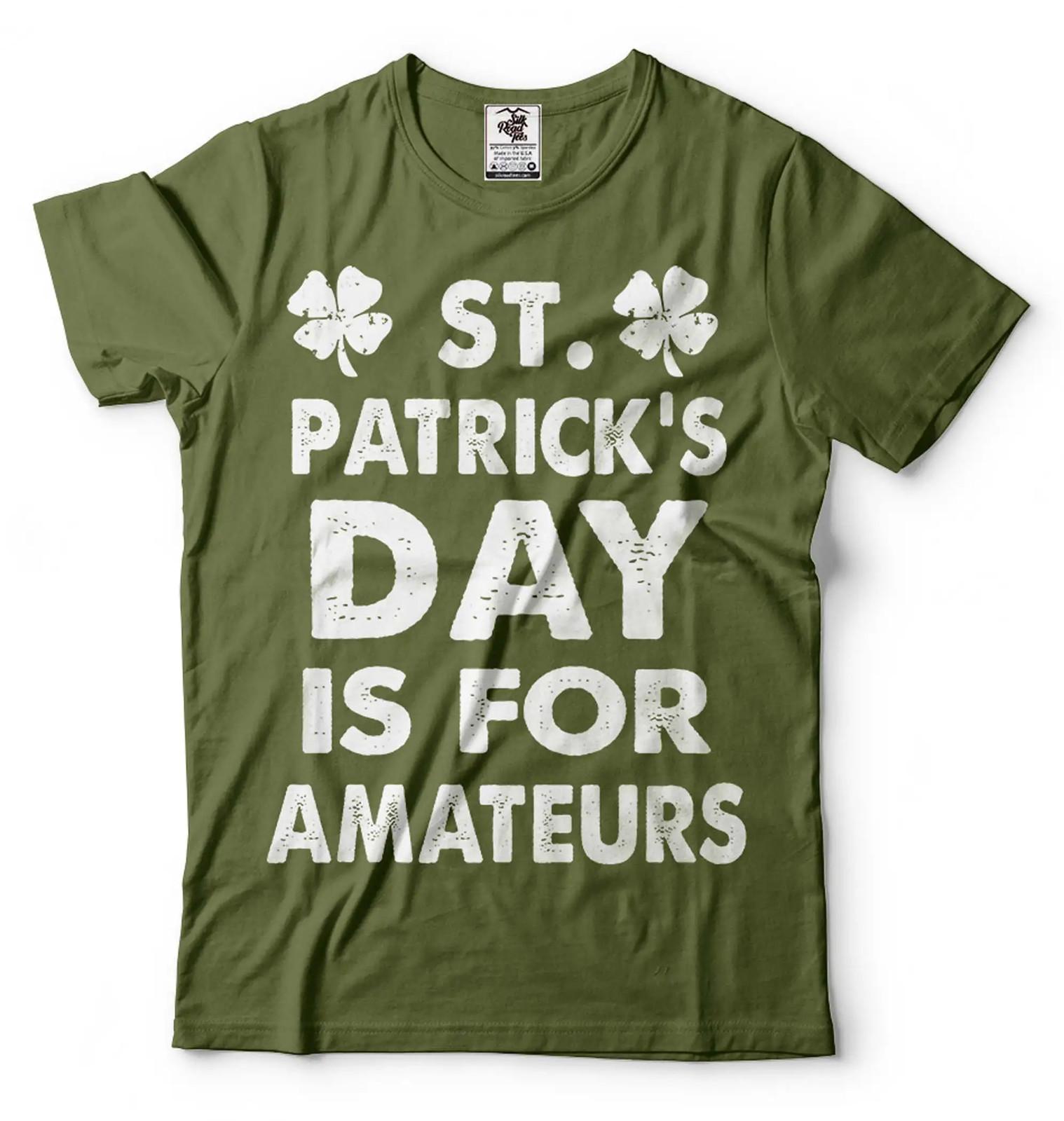 Men s St. Patrick s day Funny Tee shirt Irish Holiday Amateurs Tee shirt S