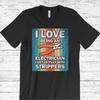 Funny Retro Electrician Joke T Shirt I Get To Play With Strippers For Lineman Electrical Technician Worker Vintage