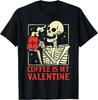 Skeleton Coffee Is My Valentine Funny Valentines Day Women T-Shirt