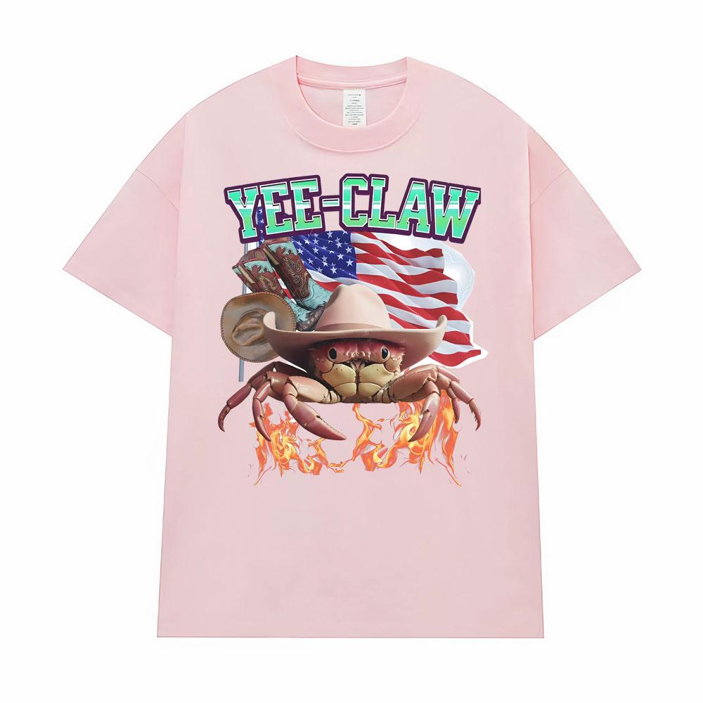 Yee-Claw Sarcastic Unisex Cowboy Crab Meme Tee Shirt Men Women Clothing Fashion Vintage Oversized T-Shirt Short Sleeves T Shirts